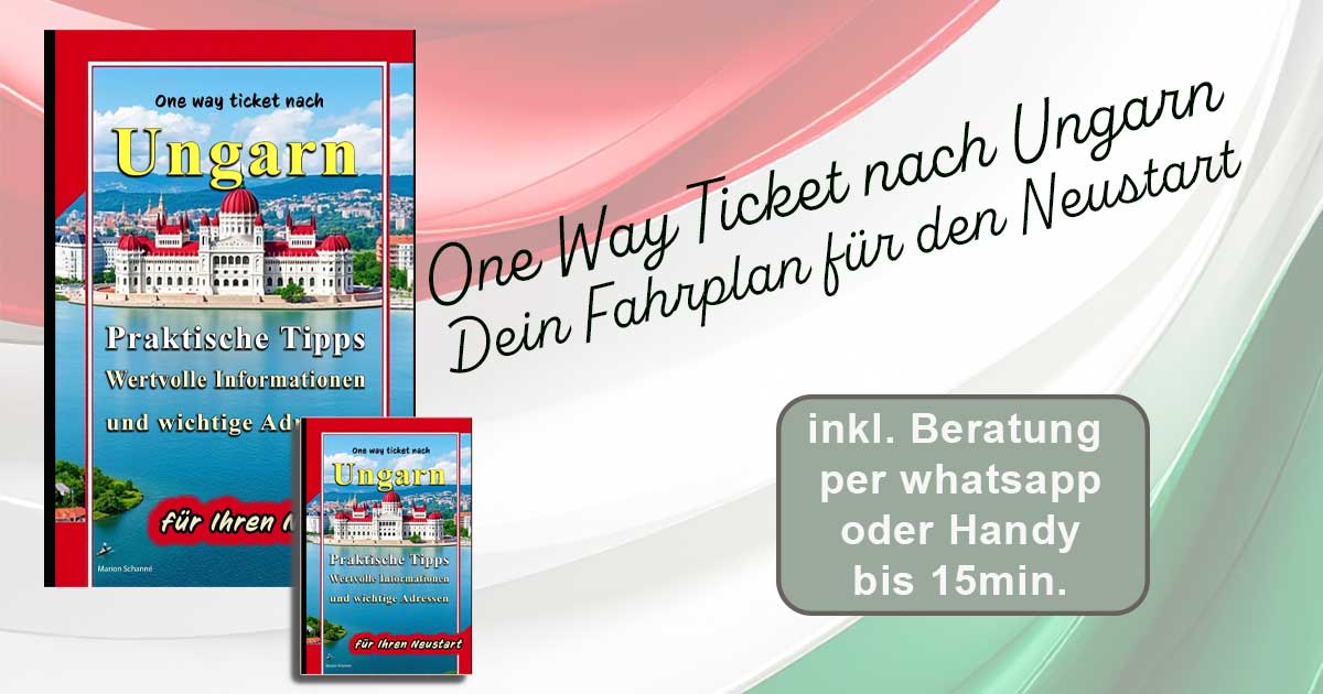 Buch One Way Ticket nach Ungarn - Marion Schanné One Way Ticket nach Ungarn Praxisleitfaden für Ihren Neustart in Ungarn – klare Schritte, verlässliche Anlaufstellen, gelassener Start. Inklusive kleiner, kostenloser WhatsApp-Beratung für Leser.